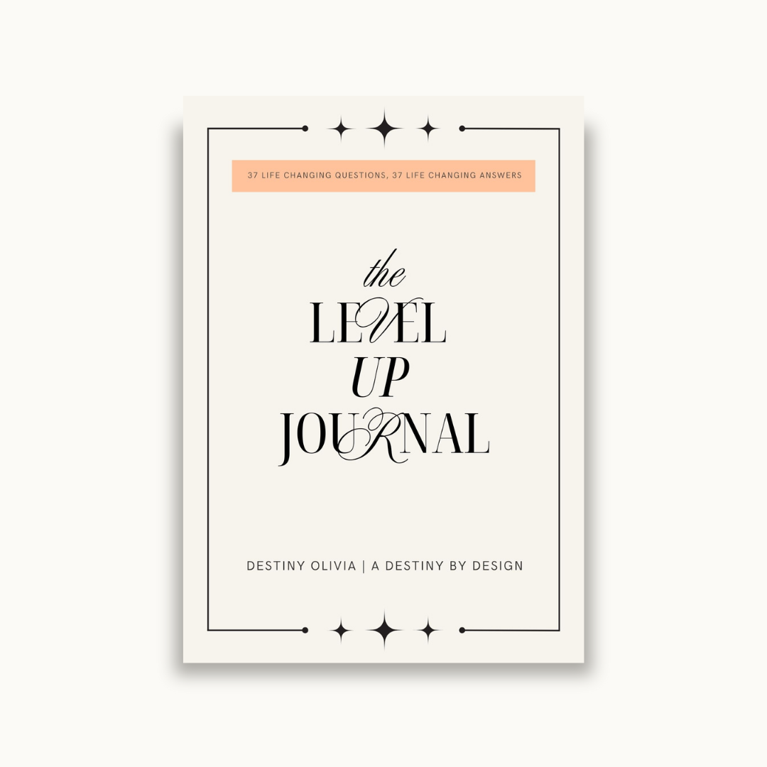 The Level Up Journal: 37 Life Changing Questions, 37 Life Changing Answers
