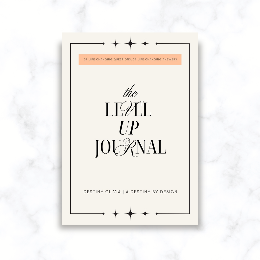 The Level Up Journal: 37 Life Changing Questions, 37 Life Changing Answers