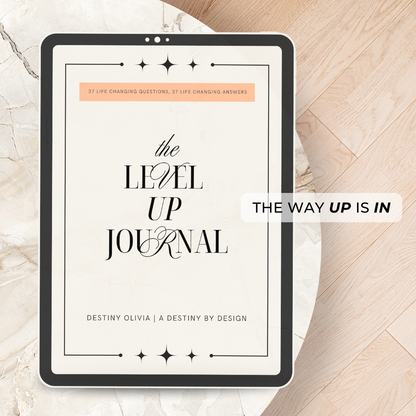 The Level Up Journal: 37 Life Changing Questions, 37 Life Changing Answers